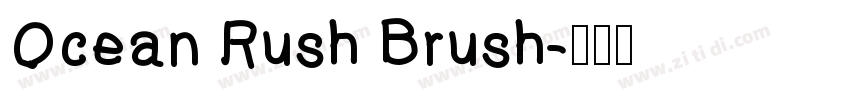 Ocean Rush Brush字体转换